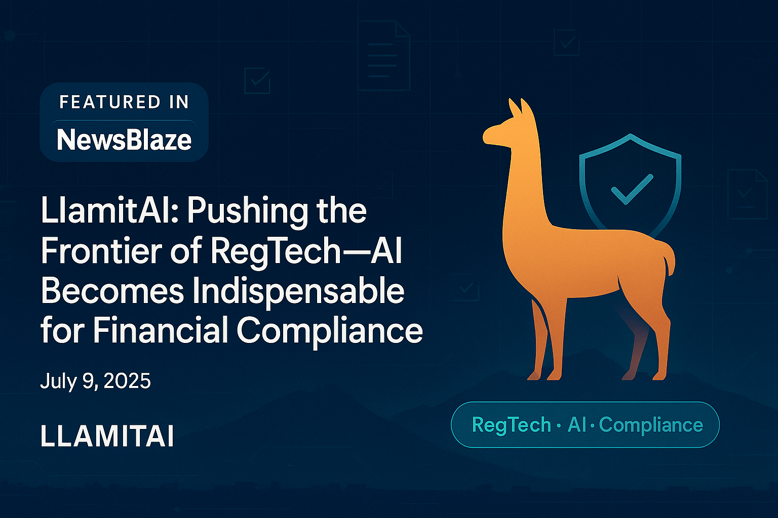 LlamitAI — Avanzando en RegTech: la IA, indispensable para el cumplimiento financiero