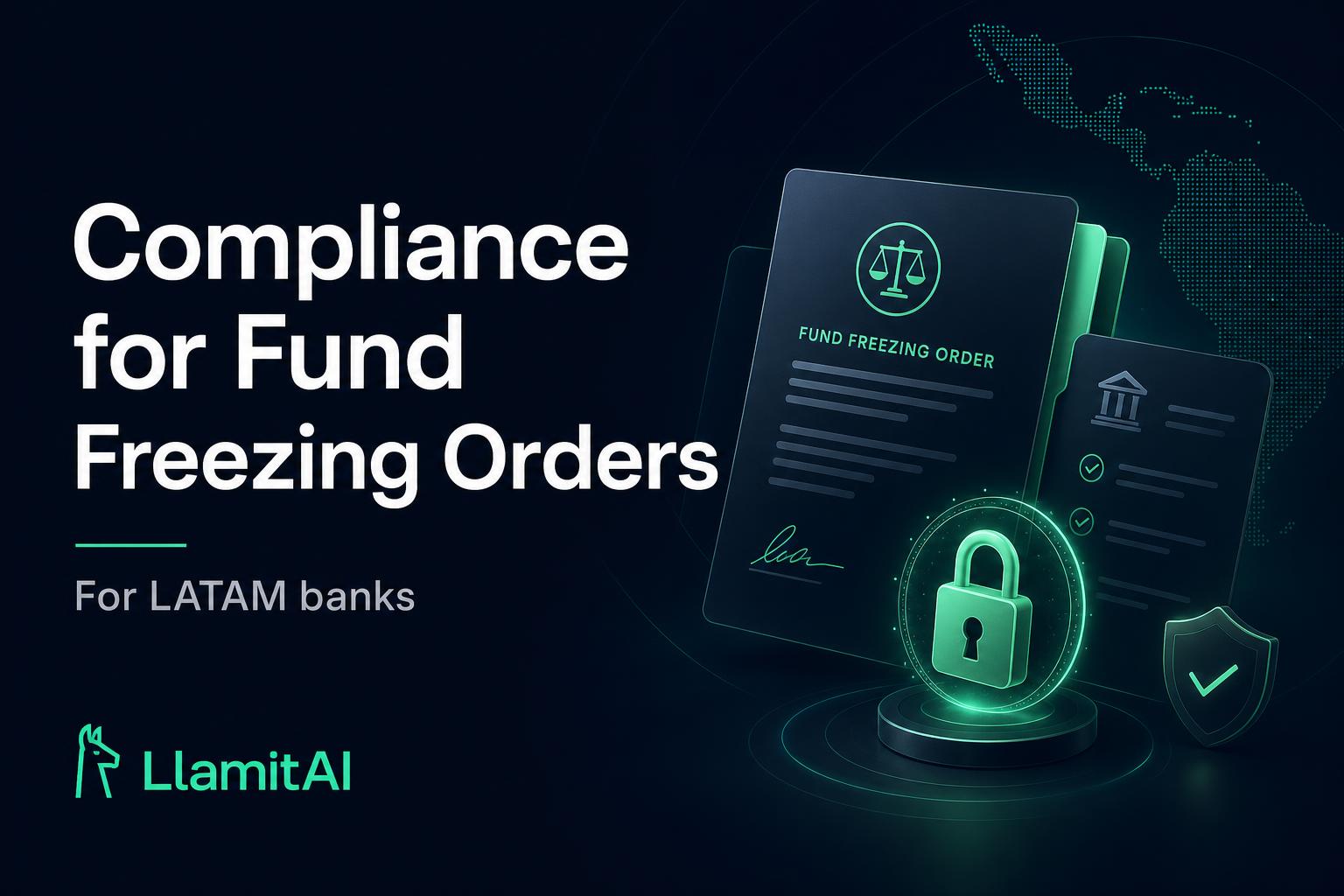 Fund Freezing Compliance in Latin America: A 2026 Playbook